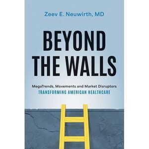 Beyond the Walls: Megatrends, Movements and Market Disruptors Transforming Ameri